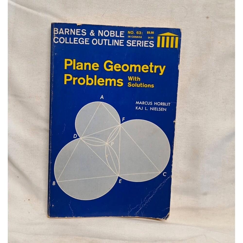Barnes & Noble College Outline Plane Geometry Problems w/ Solutions Illustrated